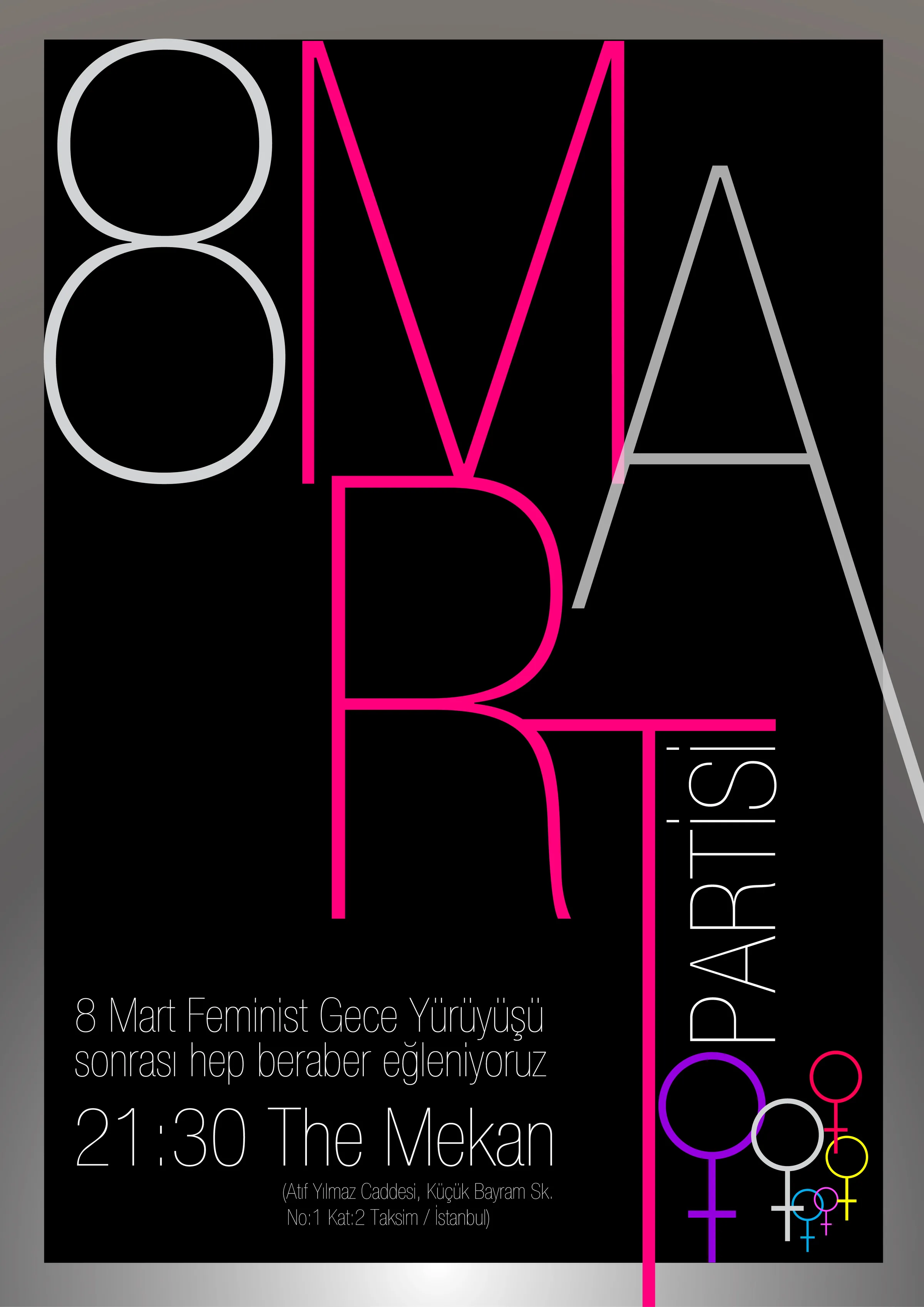 8 Mart Feminist Gece Yürüyüşü / 2014 / Parti afiş