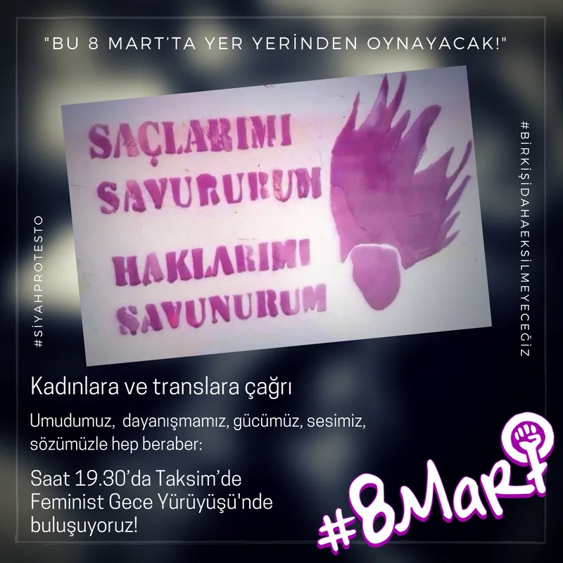 8 Mart Feminist Gece Yürüyüşü / 2017 / Eylem çağrı görseli