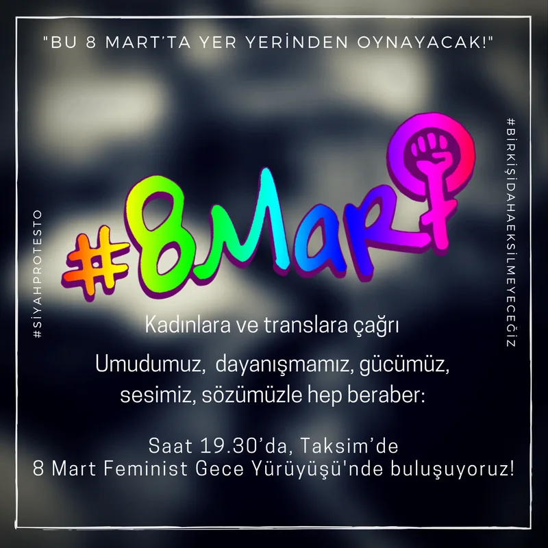 March 8 Feminist Night March / 2017 / Eylem çağrı görseli