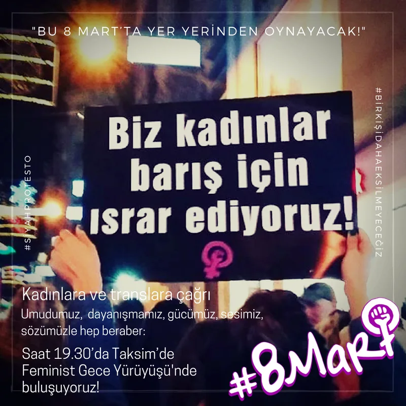 8 Mart Feminist Gece Yürüyüşü / 2017 / Eylem çağrı görseli