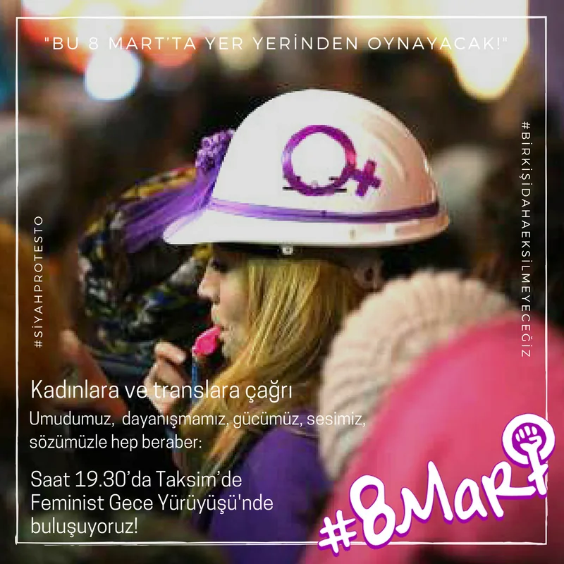 8 Mart Feminist Gece Yürüyüşü / 2017 / Eylem çağrı görseli
