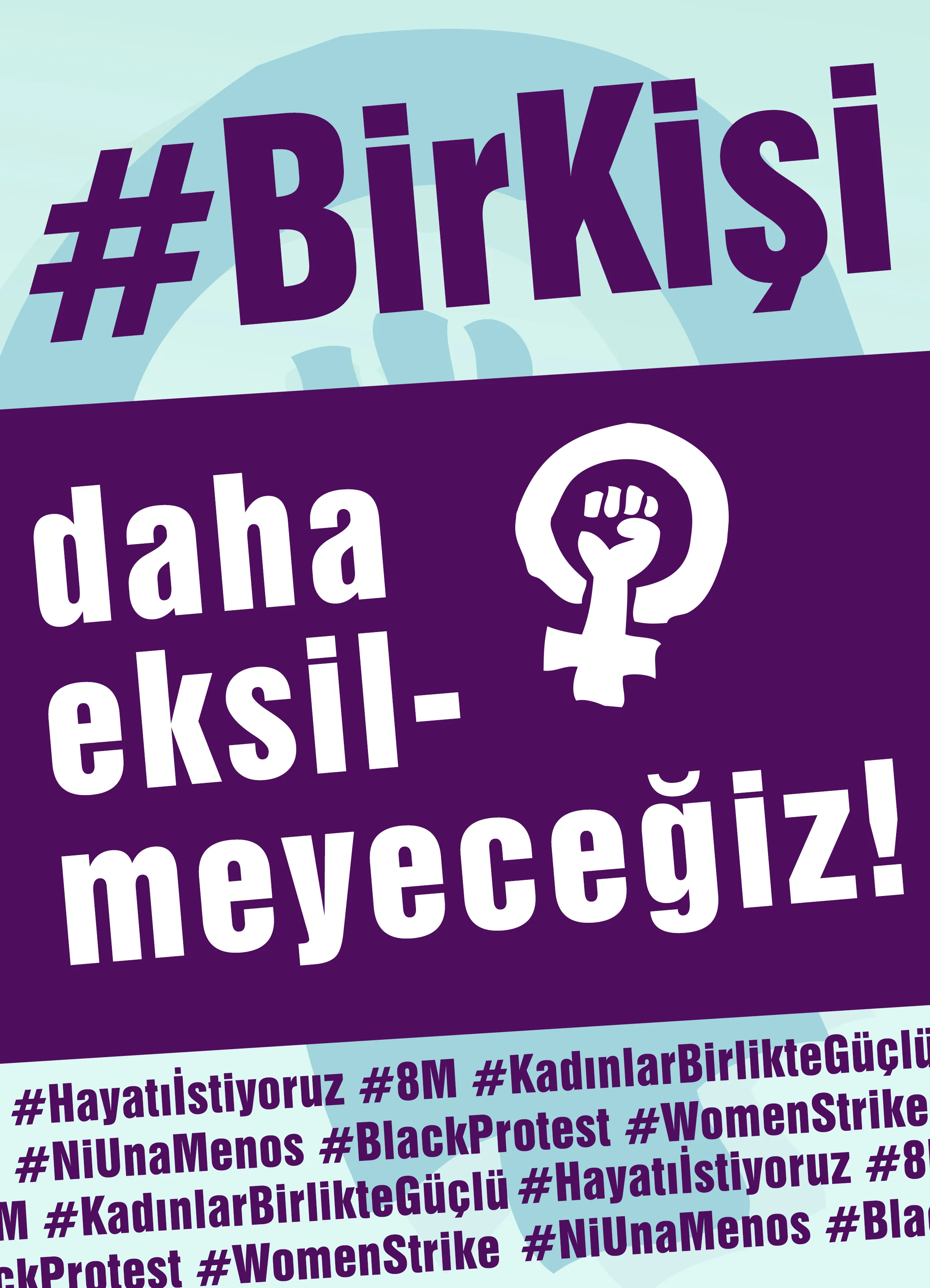 March 8 Feminist Night March / 2017 / Foam-board placard