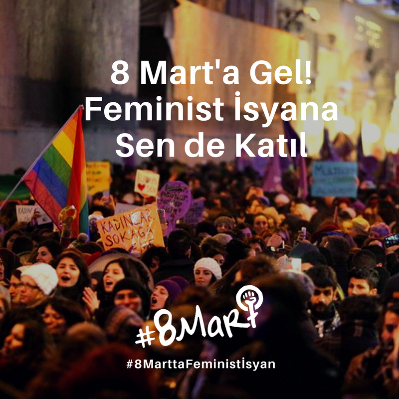 8 Mart Feminist Gece Yürüyüşü / 2018 / Sosyal Medya Eylem Görseli