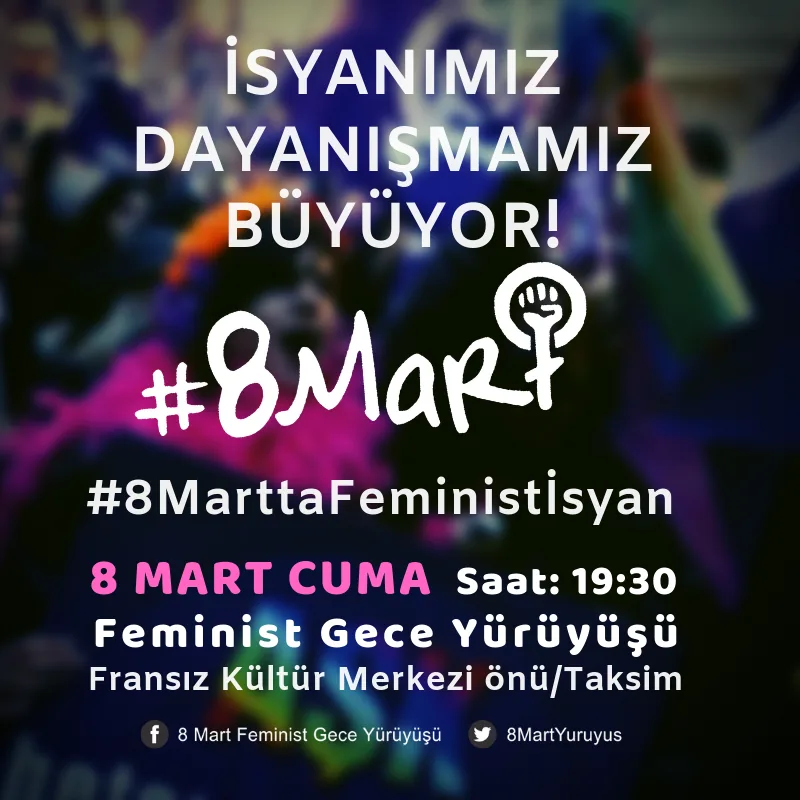 March 8 Feminist Night March / 2019 / Sosyal medya eylemi