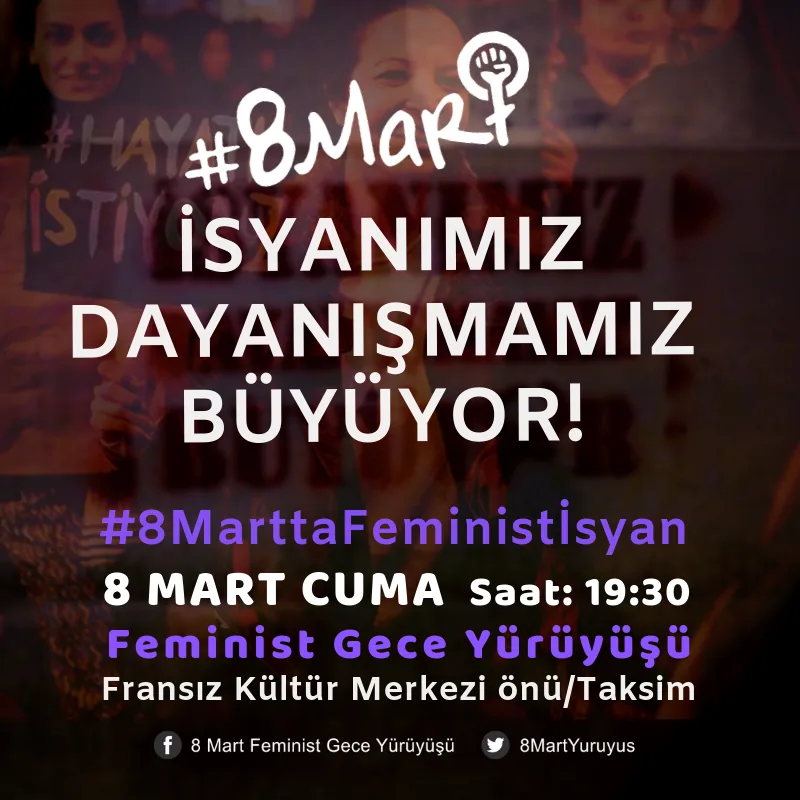 March 8 Feminist Night March / 2019 / Sosyal medya eylemi
