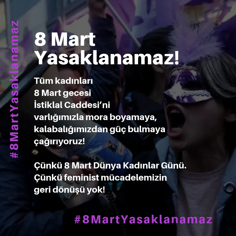 March 8 Feminist Night March / 2019 / Yasaklanamaz metni görsel