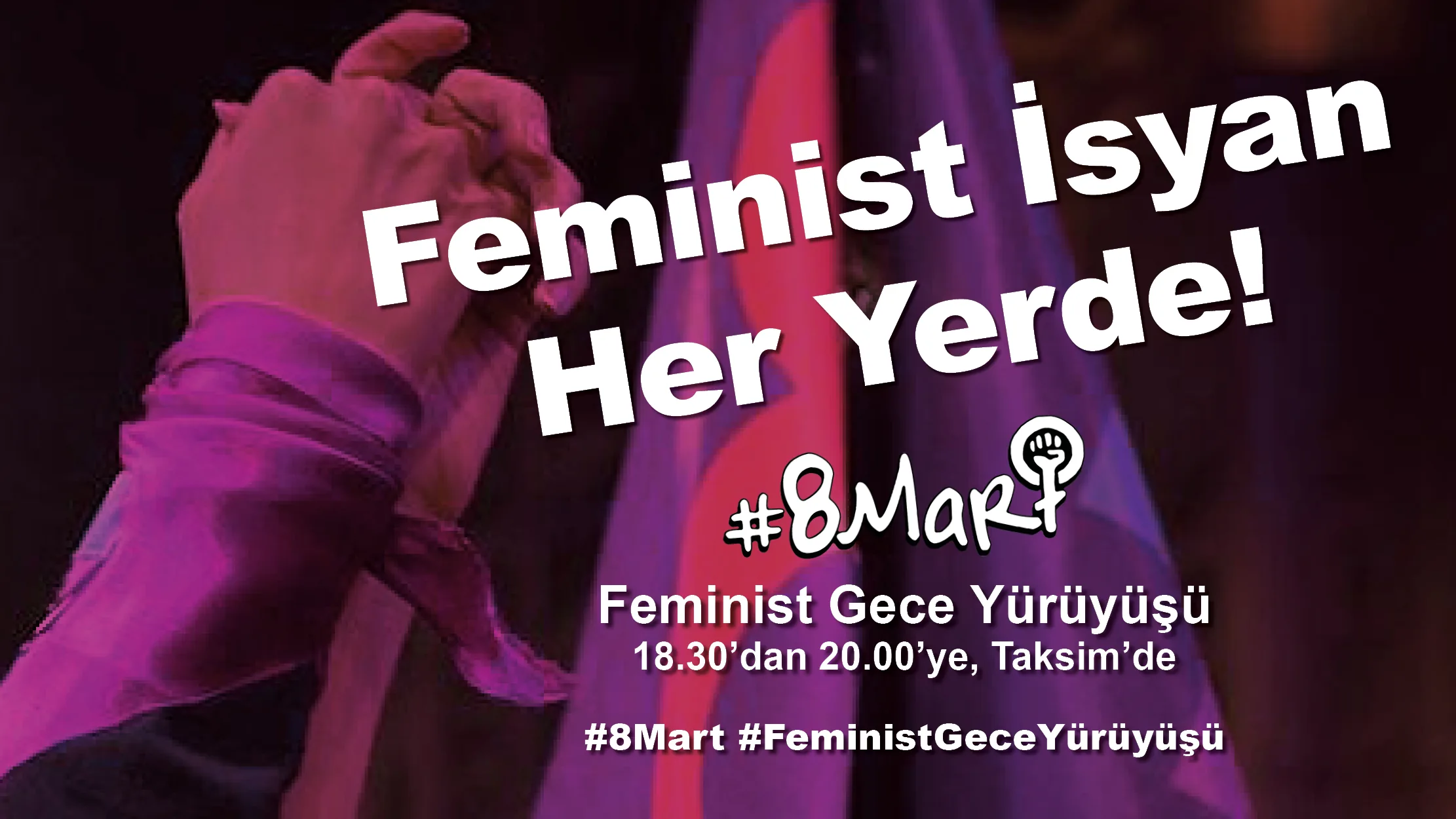 8 Mart Feminist Gece Yürüyüşü / 2021 / Afiş