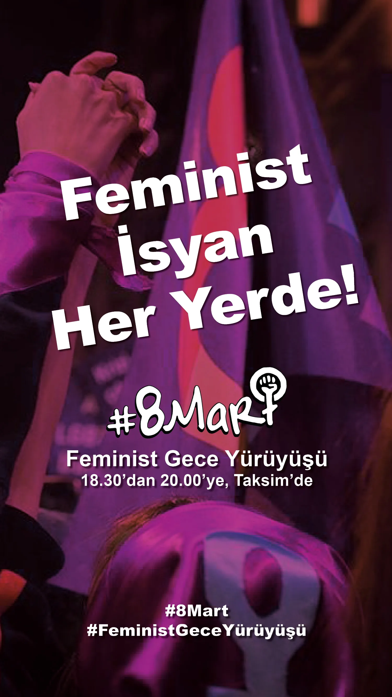 8 Mart Feminist Gece Yürüyüşü / 2021 / Afiş