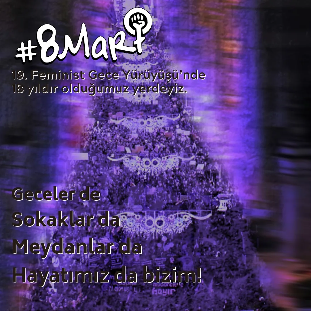 8 Mart Feminist Gece Yürüyüşü / 2021 / Eylem çağrı görseli