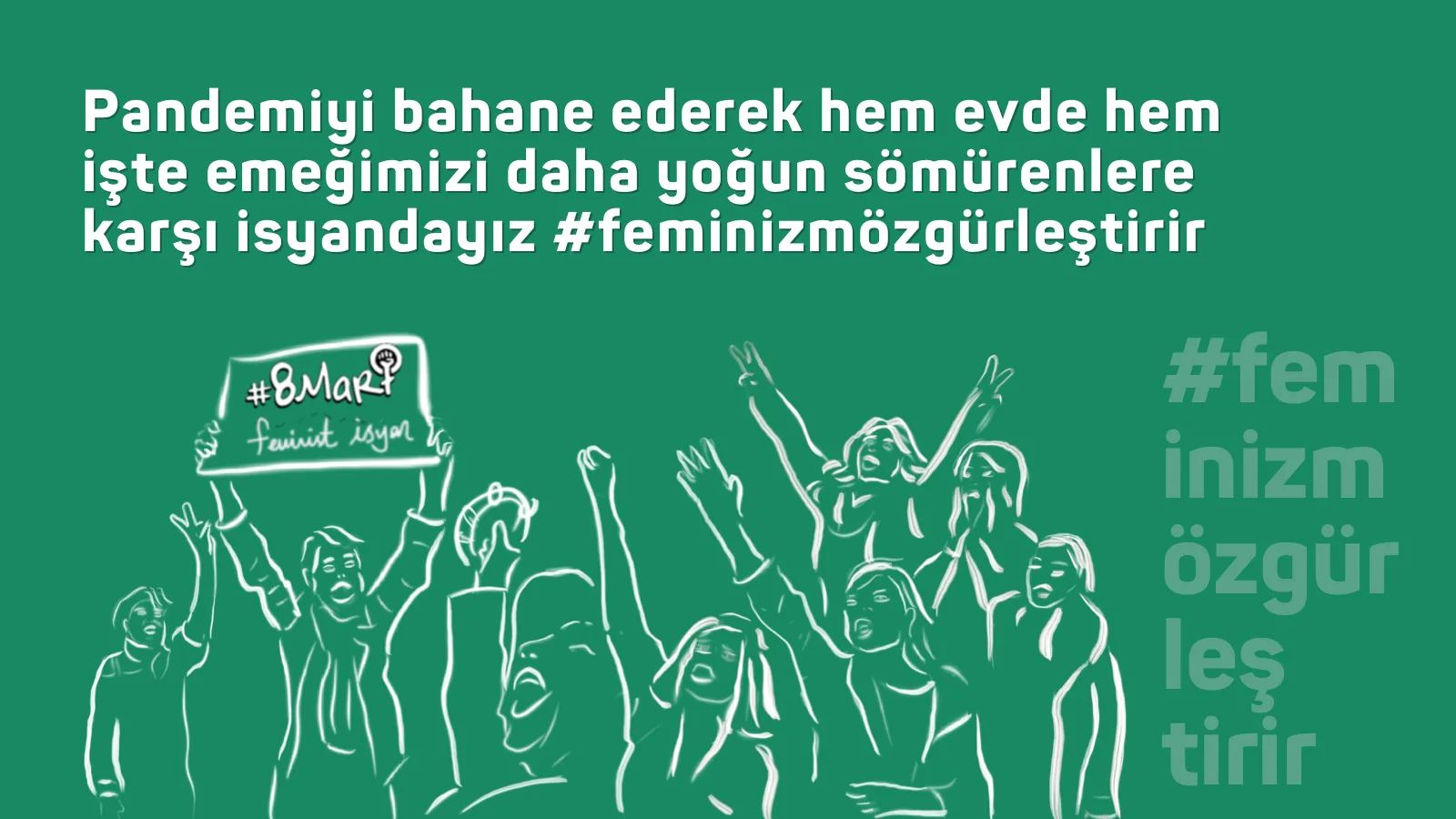 8 Mart Feminist Gece Yürüyüşü / 2021 / Sosyal medya eylem görseli