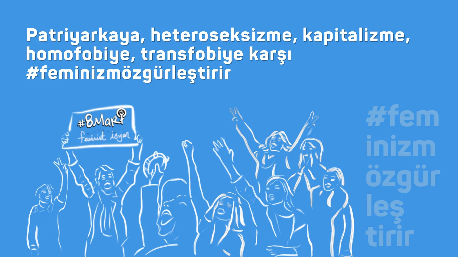 8 Mart Feminist Gece Yürüyüşü / 2021 / Sosyal medya eylem görseli