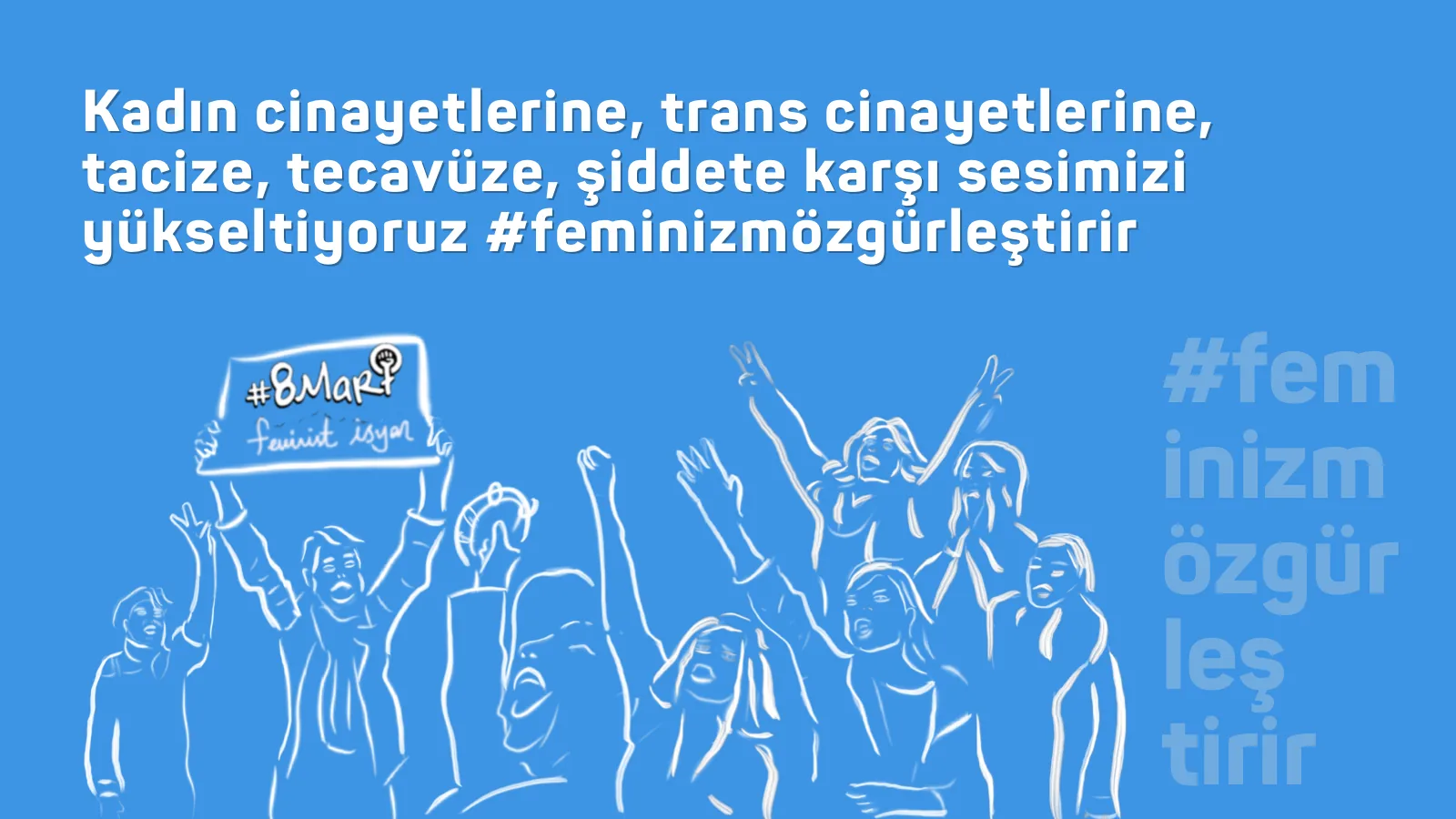 8 Mart Feminist Gece Yürüyüşü / 2021 / Sosyal medya eylem görseli