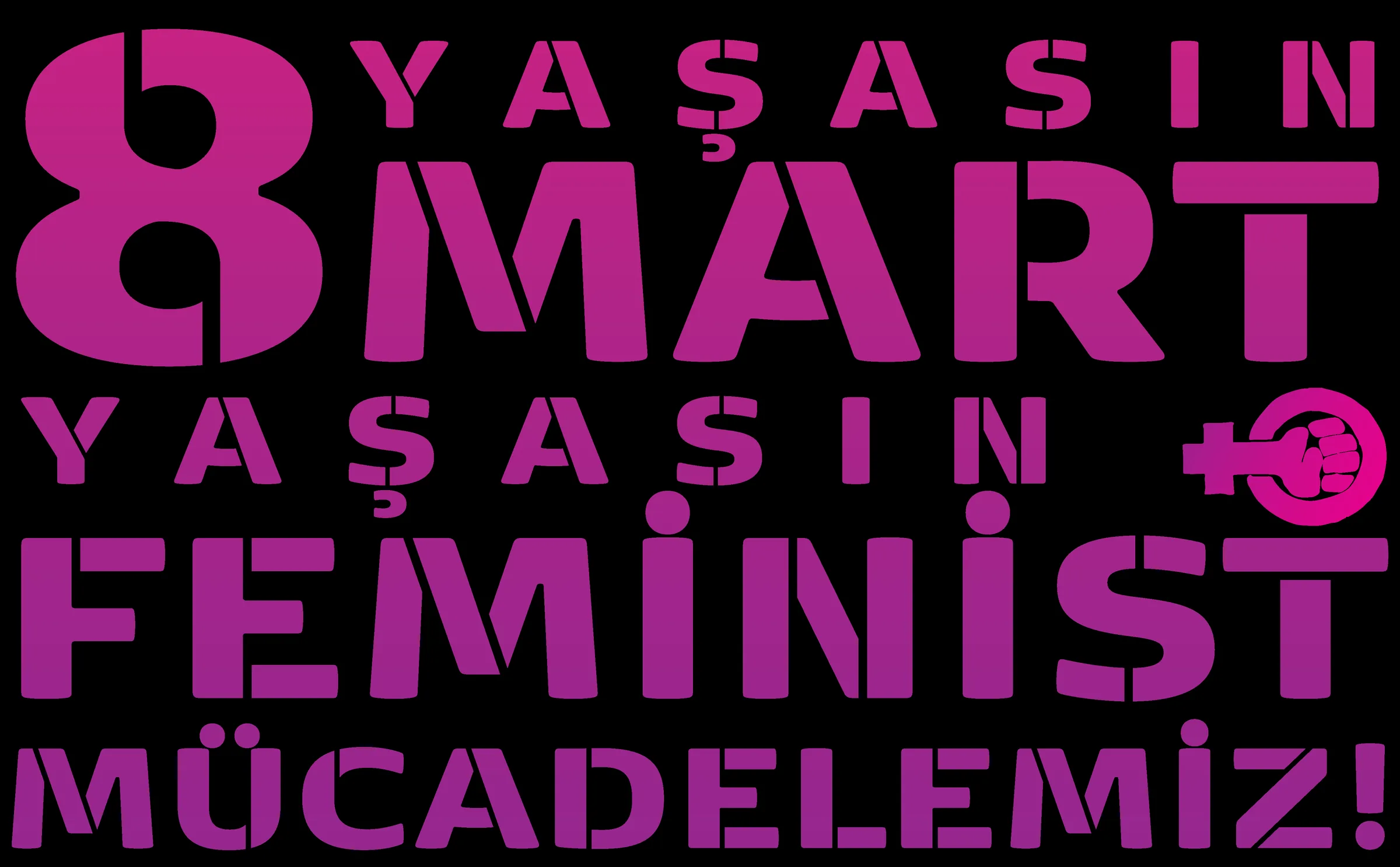 8 Mart Feminist Gece Yürüyüşü / 2021 / Stencil