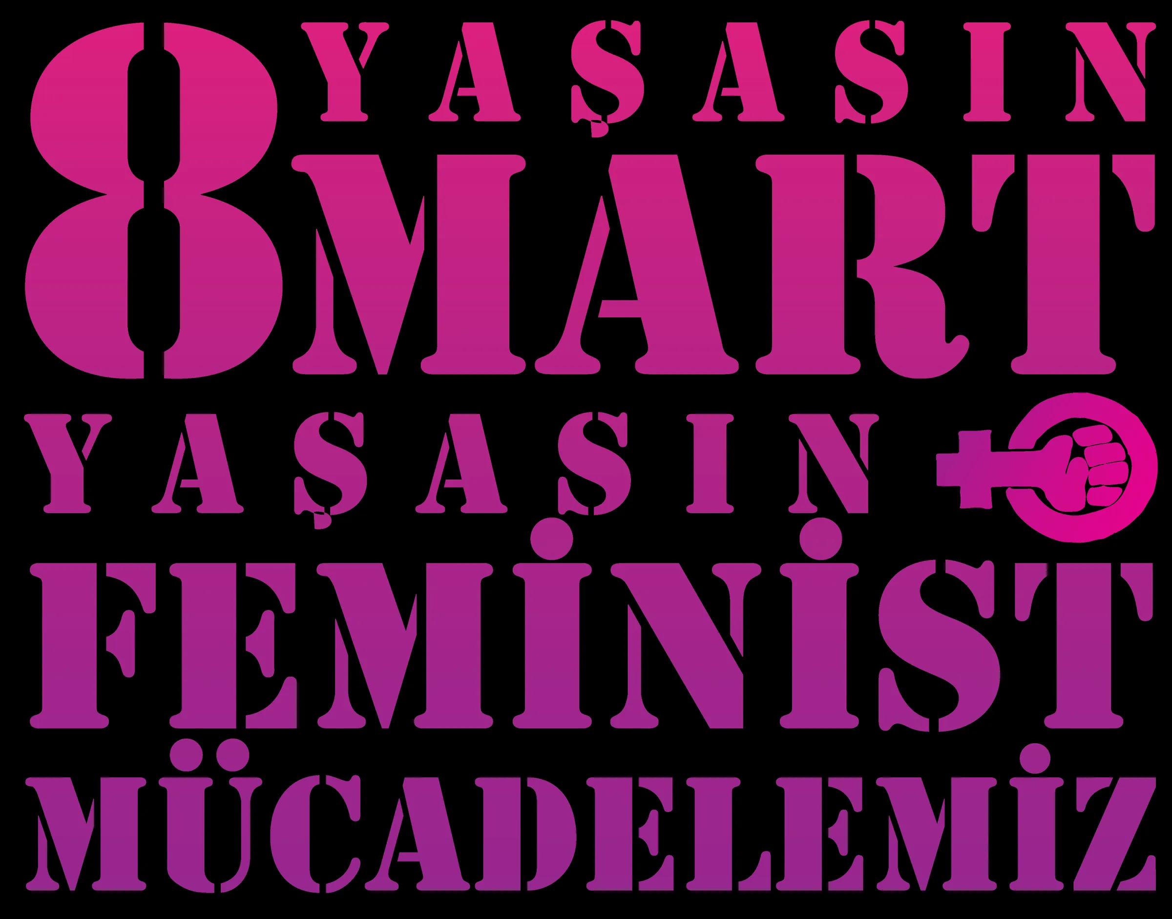 8 Mart Feminist Gece Yürüyüşü / 2021 / Stencil