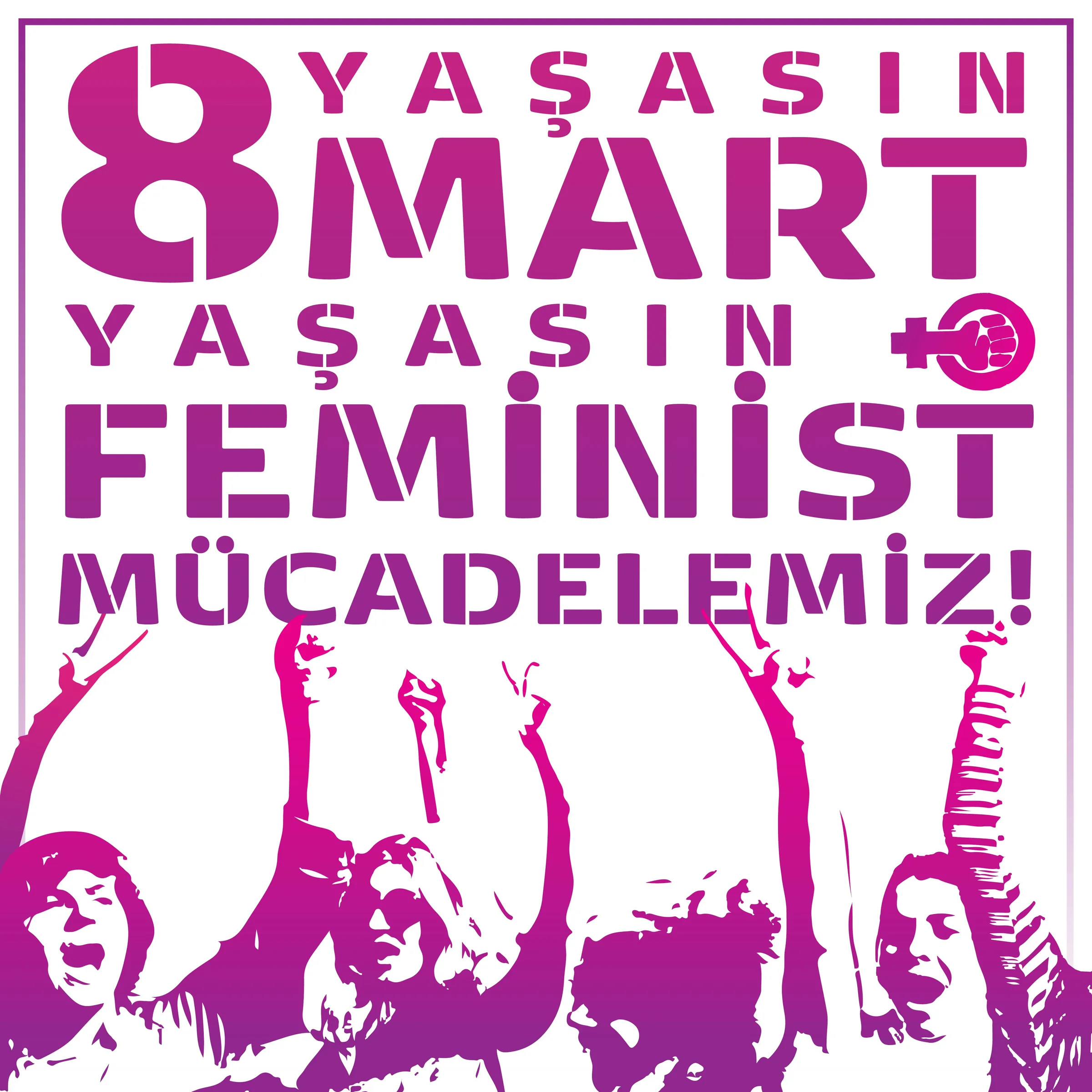 8 Mart Feminist Gece Yürüyüşü / 2021 / Stencil