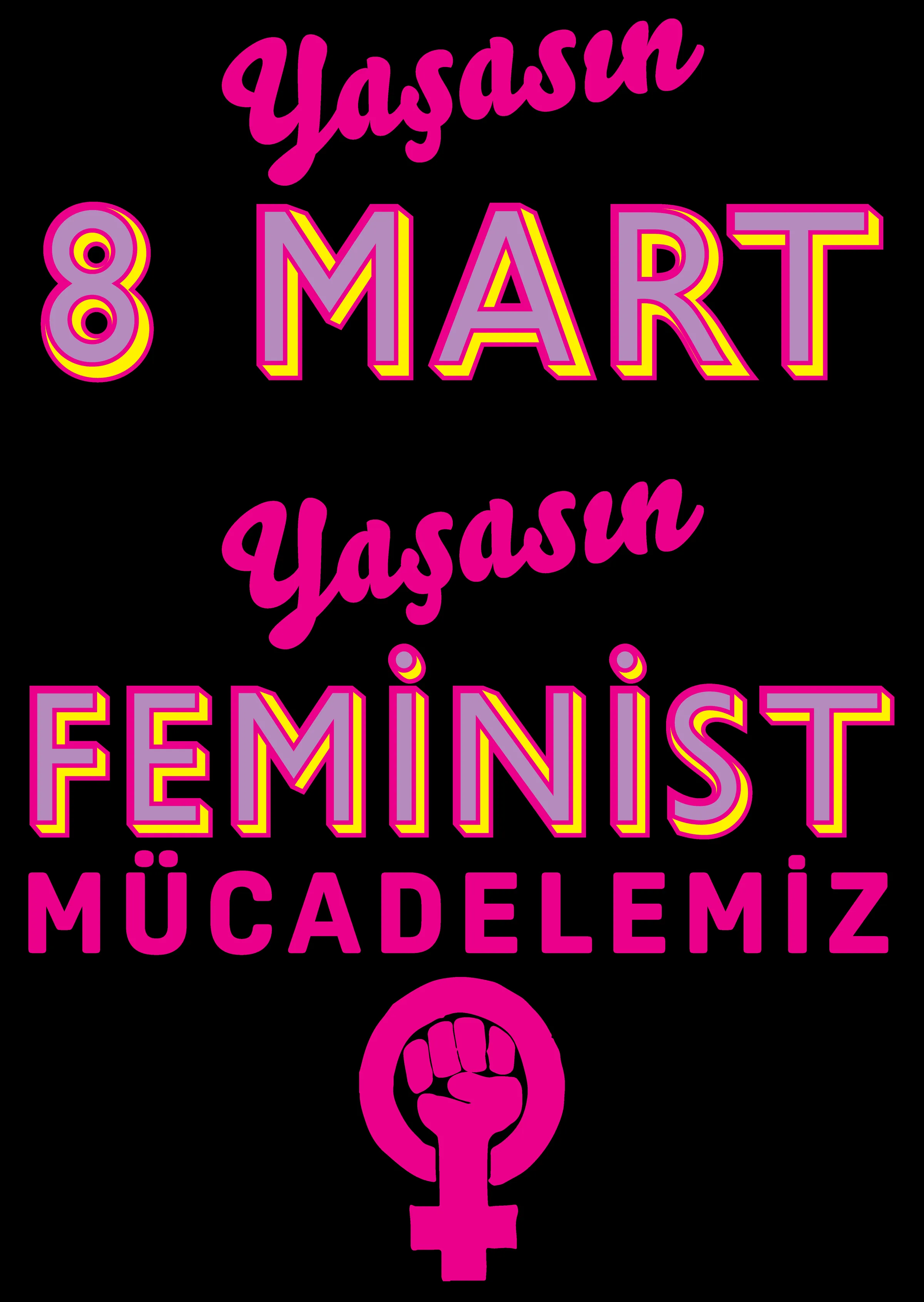 8 Mart Feminist Gece Yürüyüşü / 2021 / Instagram sticker